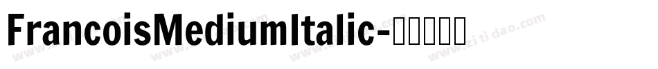 FrancoisMediumItalic字体转换
