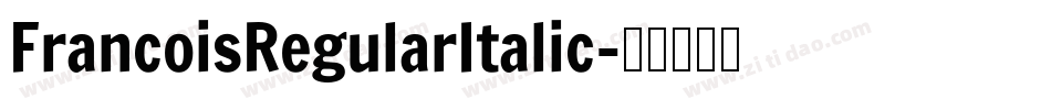 FrancoisRegularItalic字体转换