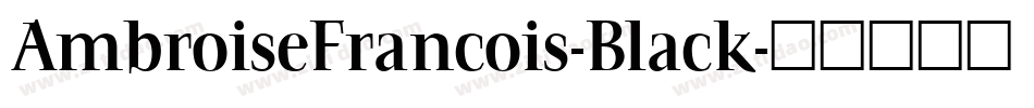 AmbroiseFrancois-Black字体转换