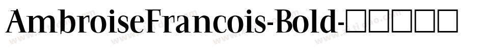 AmbroiseFrancois-Bold字体转换