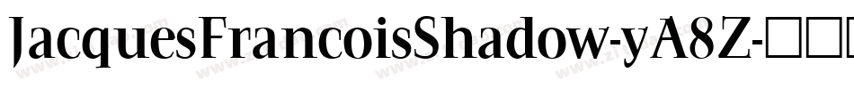 JacquesFrancoisShadow-yA8Z字体转换
