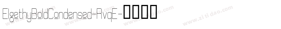 ElgethyBoldCondensed-RvqE字体转换