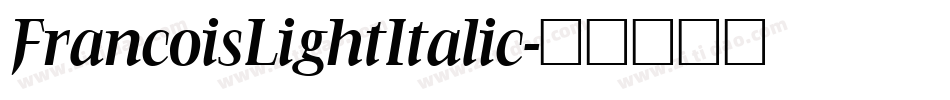 FrancoisLightItalic字体转换