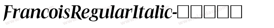 FrancoisRegularItalic字体转换