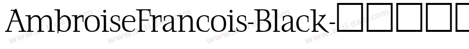 AmbroiseFrancois-Black字体转换