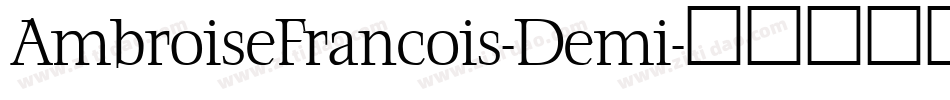 AmbroiseFrancois-Demi字体转换