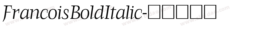 FrancoisBoldItalic字体转换