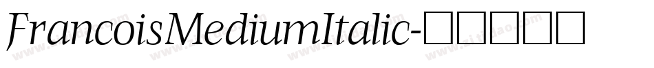 FrancoisMediumItalic字体转换
