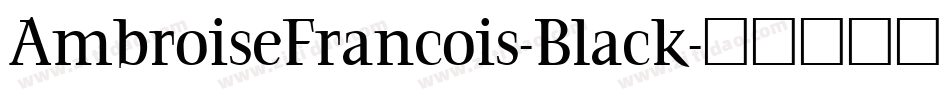 AmbroiseFrancois-Black字体转换