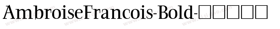 AmbroiseFrancois-Bold字体转换