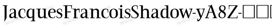 JacquesFrancoisShadow-yA8Z字体转换