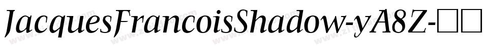 JacquesFrancoisShadow-yA8Z字体转换