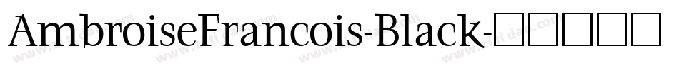 AmbroiseFrancois-Black字体转换