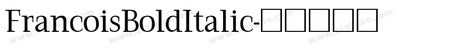 FrancoisBoldItalic字体转换