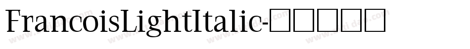 FrancoisLightItalic字体转换