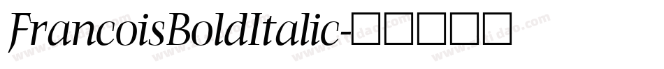 FrancoisBoldItalic字体转换