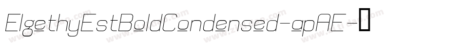ElgethyEstBoldCondensed-apAE字体转换