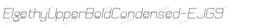 ElgethyUpperBoldCondensed-EJG9字体转换