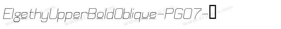 ElgethyUpperBoldOblique-PGO7字体转换