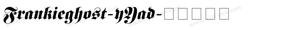 Frankieghost-yYad字体转换