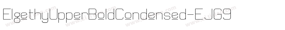 ElgethyUpperBoldCondensed-EJG9字体转换