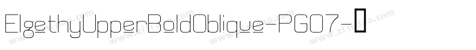 ElgethyUpperBoldOblique-PGO7字体转换