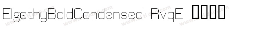 ElgethyBoldCondensed-RvqE字体转换