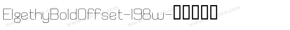 ElgethyBoldOffset-l98w字体转换