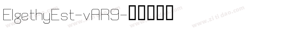 ElgethyEst-vAR9字体转换