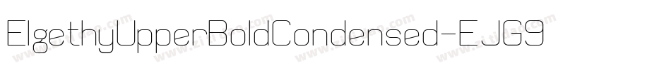ElgethyUpperBoldCondensed-EJG9字体转换