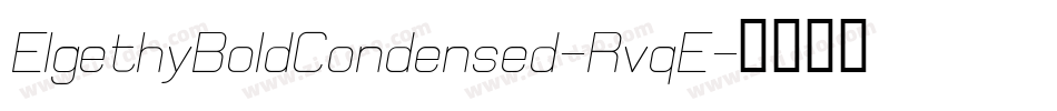 ElgethyBoldCondensed-RvqE字体转换
