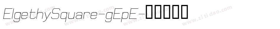 ElgethySquare-gEpE字体转换