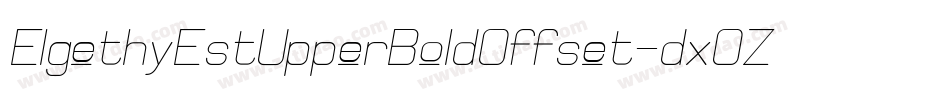 ElgethyEstUpperBoldOffset-dxOZ字体转换
