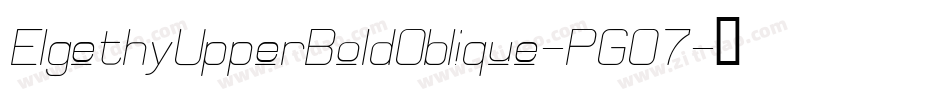 ElgethyUpperBoldOblique-PGO7字体转换