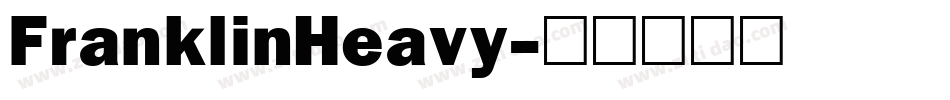 FranklinHeavy字体转换