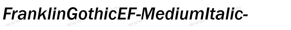 FranklinGothicEF-MediumItalic字体转换