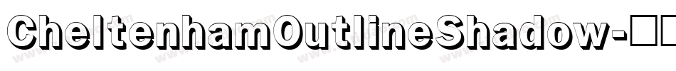 CheltenhamOutlineShadow字体转换