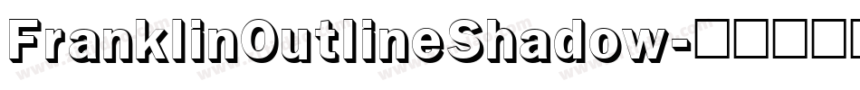 FranklinOutlineShadow字体转换