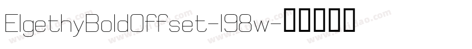 ElgethyBoldOffset-l98w字体转换