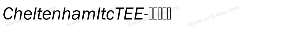 CheltenhamItcTEE字体转换