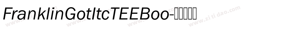 FranklinGotItcTEEBoo字体转换