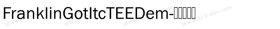 FranklinGotItcTEEDem字体转换