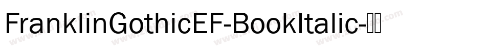 FranklinGothicEF-BookItalic字体转换