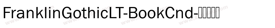 FranklinGothicLT-BookCnd字体转换