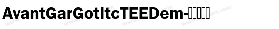 AvantGarGotItcTEEDem字体转换