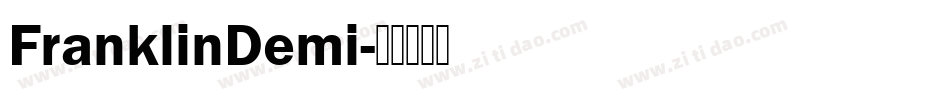 FranklinDemi字体转换