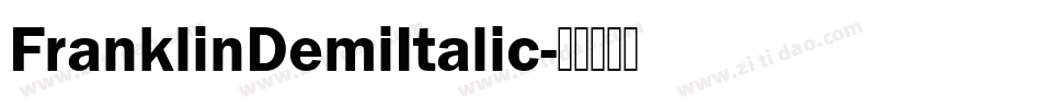 FranklinDemiItalic字体转换