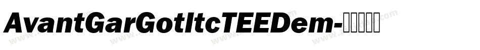 AvantGarGotItcTEEDem字体转换