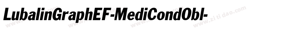 LubalinGraphEF-MediCondObl字体转换