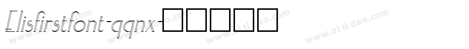 Elisfirstfont-qqnx字体转换